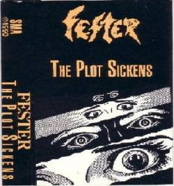 Fester (USA) : The Plot Sickens